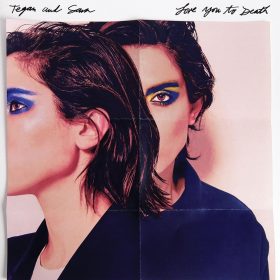 Tegan and Sara Album Giveaway