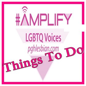 LGBTQ Things To Do Pittsburgh